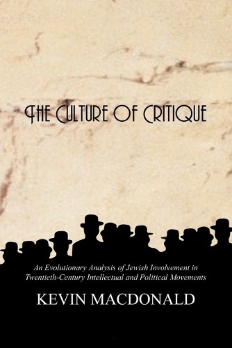 Kevin MacDonald The Culture of Critique (Paperback) (UK IMPORT)