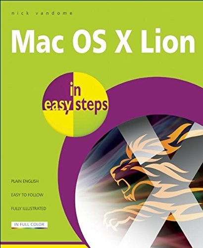 Mac OS X Lion in Easy Steps: Covers Version 10.7 – paperback Vandome, Nick