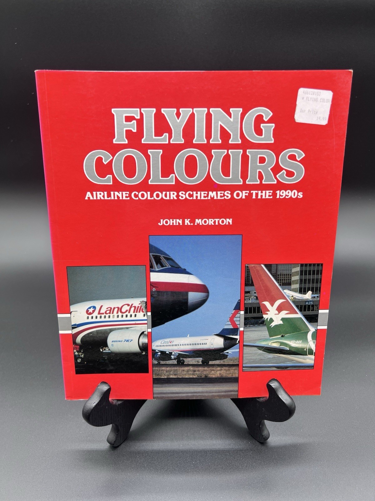 FLYING COLOURS: AIRLINE COLOUR SCHEMES OF THE 1990S By John K. Morton