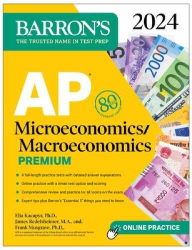 AP MicroeconomicsMacroeconomics Premium, 2024: 4 Practice Tests Compre – GOOD