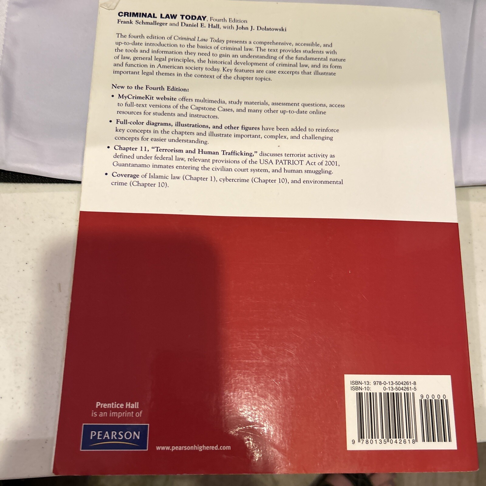 Criminal Law Today by Frank Schmalleger; Daniel E. Hall; John J. Dolatowski