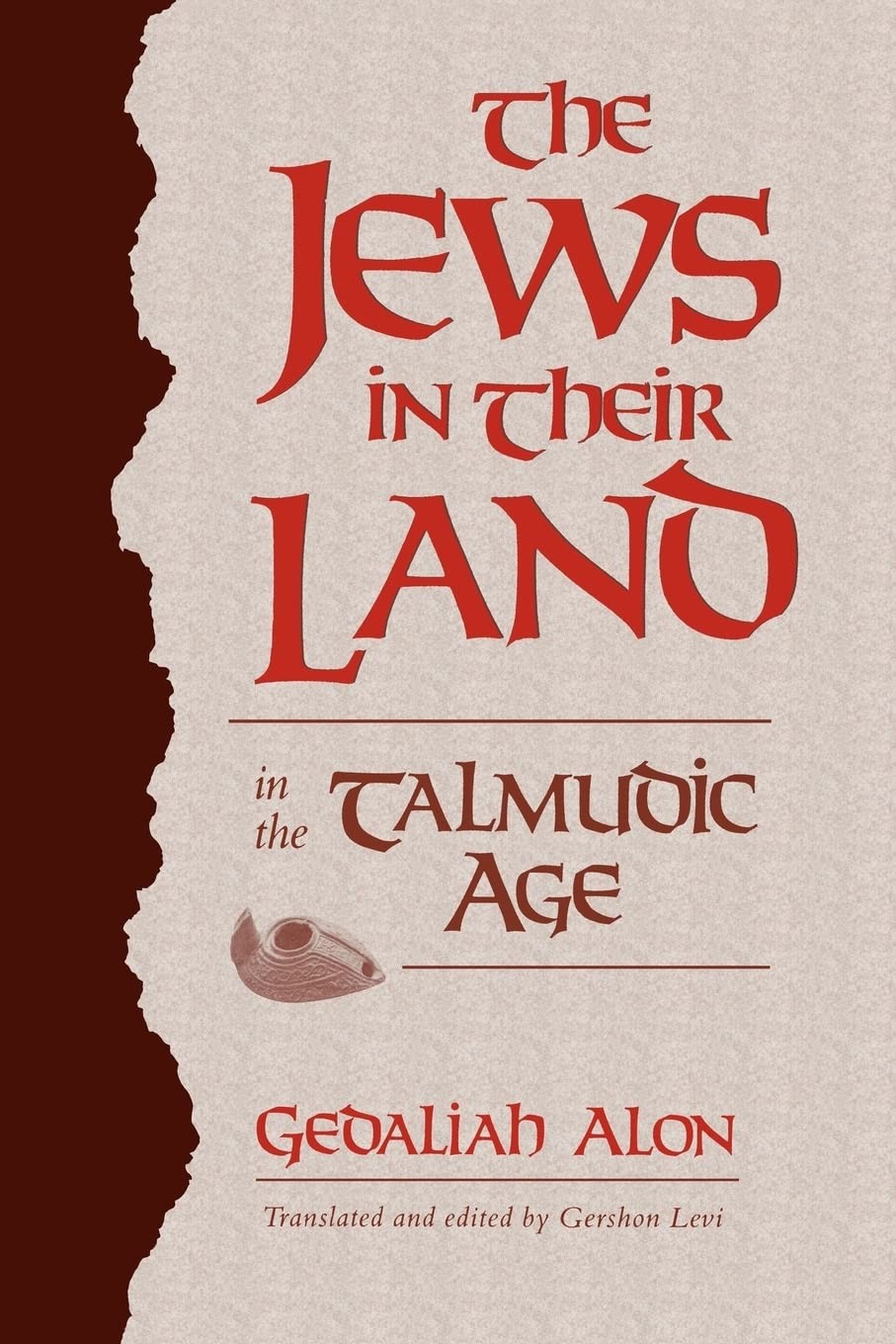 The Jews in Their Land in the Talmudic Age: 70–640 CE