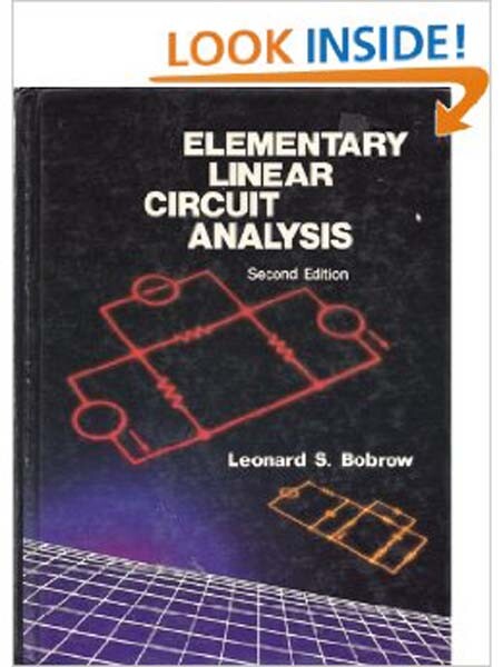 Elementary Linear Circuit Analysis by Leonard S Bobrow