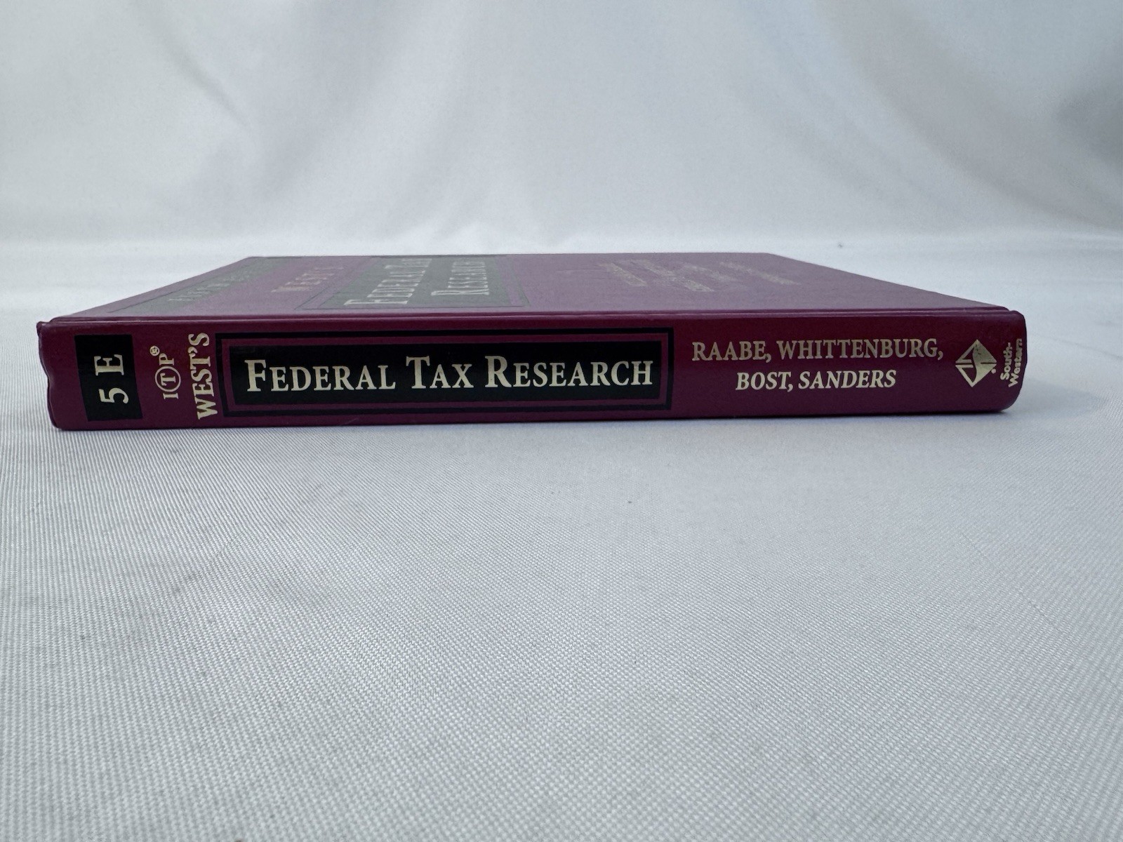West’s Federal Tax Research by Raabe, Whittenburg, Bost Saunders 5th Ed.