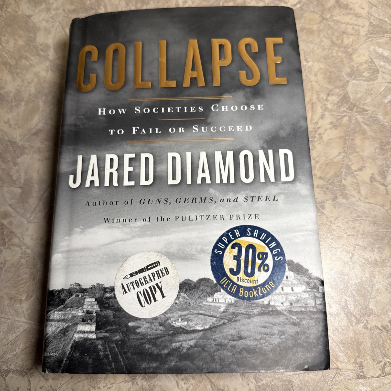 SIGNED Collapse : How Societies Choose to Fail or Succeed – Jared M. Diamond