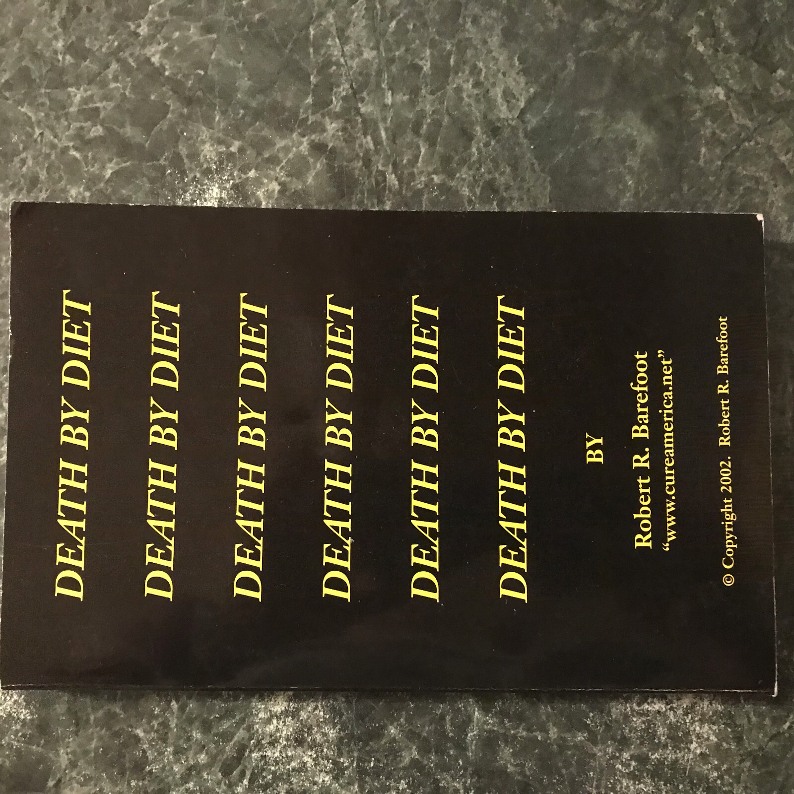 Death By Diet by Robert R. Barefoot, 2002, 186 pages, Very good++ condition