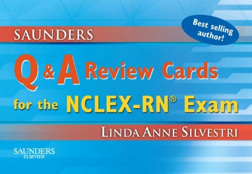 Saunders Q & A Review Cards for the NCLEX-RN Examination by Linda Anne Silvestri