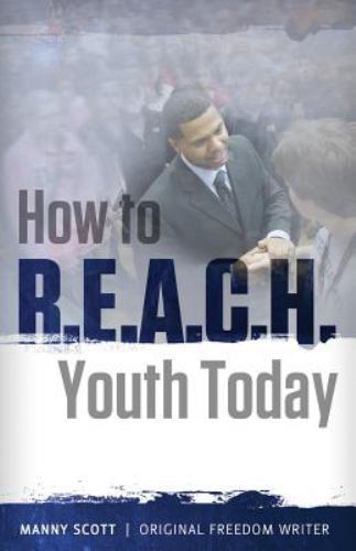 How to R.E.A.C.H. Youth Today 5.5×8.5 – paperback, 1482084260, AUTOGRAPHED