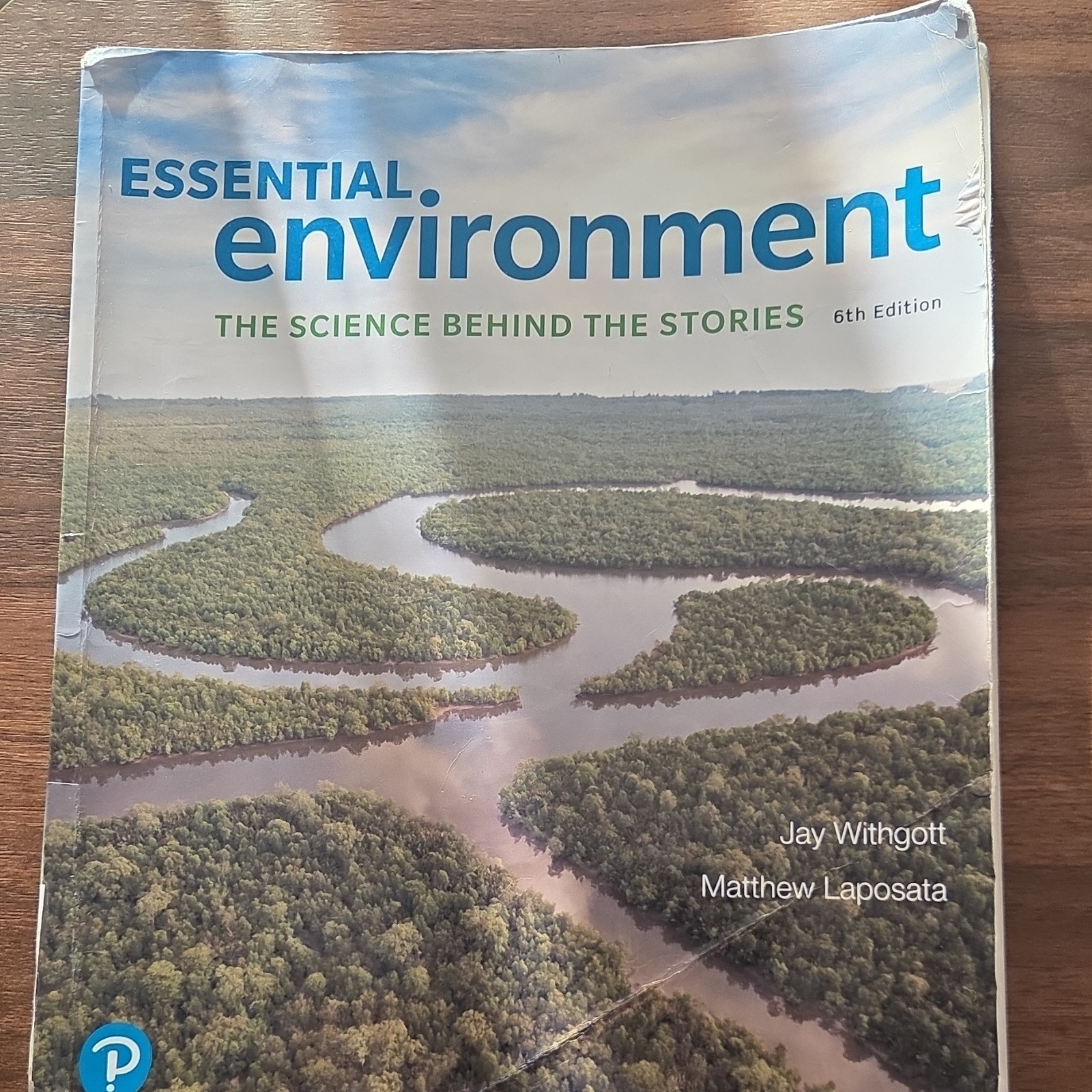 Pearson Essential Environment: The Science Behind the Stories 6th Edition