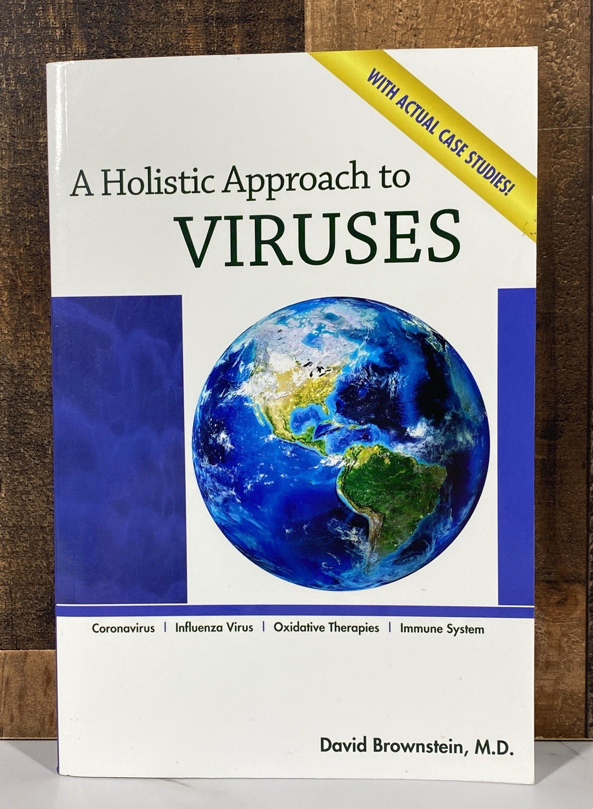 A Holistic Approach To Viruses With Case Studies By David Brownstein Paperback