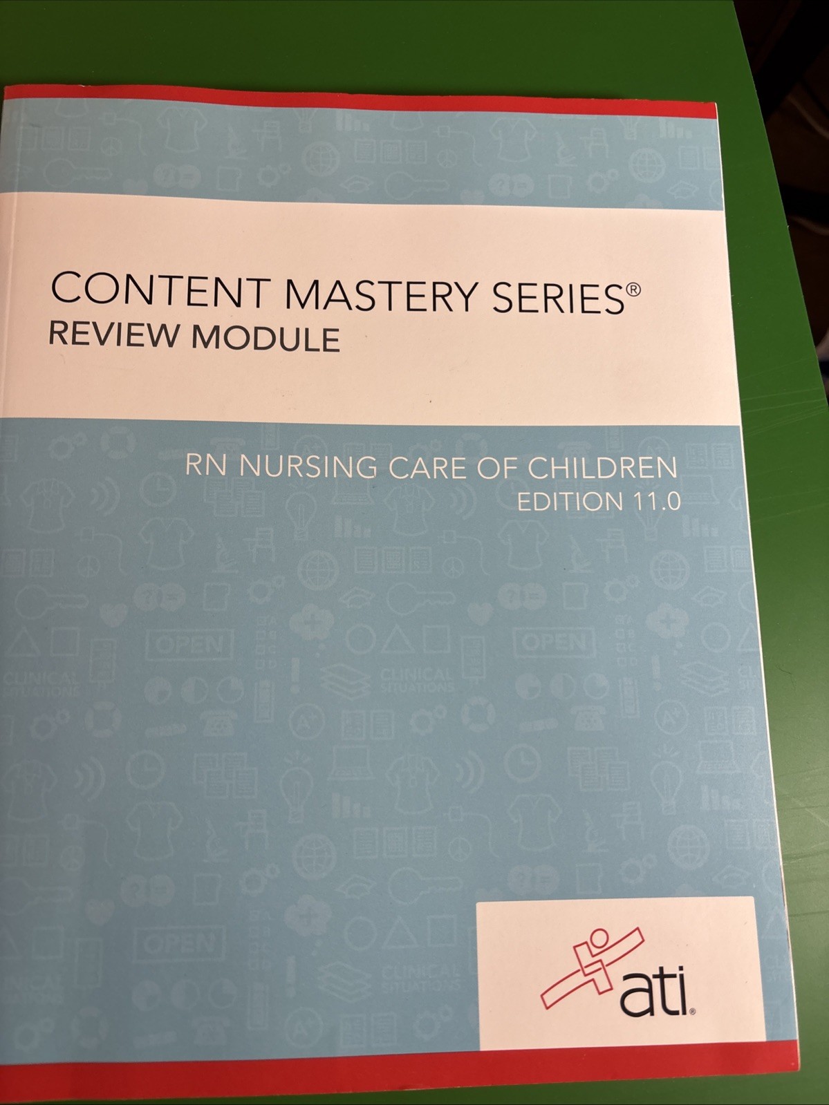 2 Content Mastery Series Review Module RN Adult nursing Care Of Children 11th