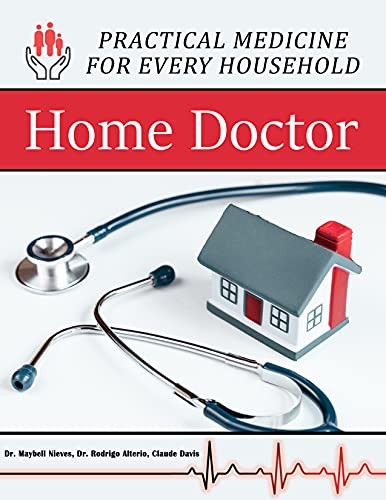Home Doctor – Practical Medicine for Every Household