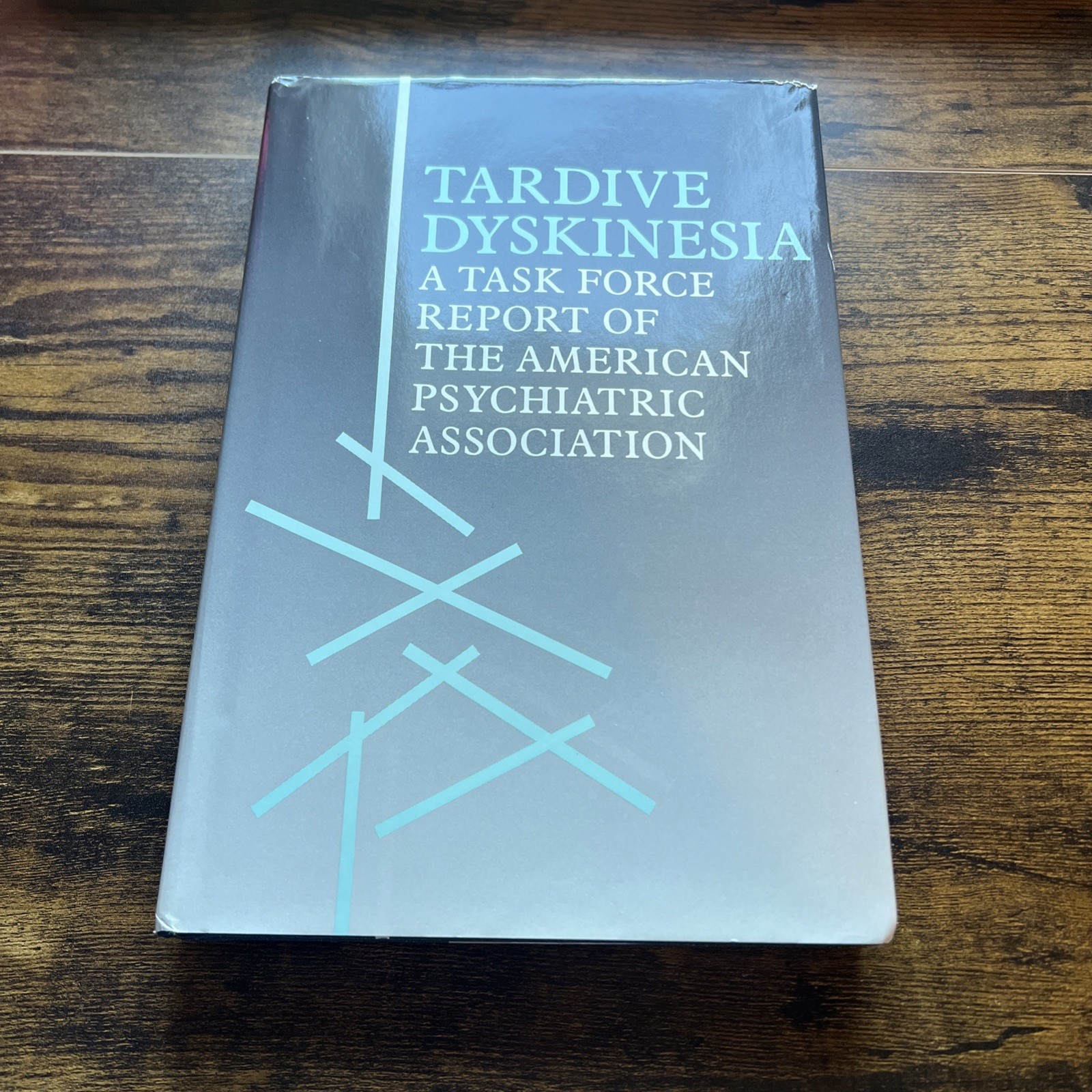 Tardive Dyskinesia: A Task Force Report of the American Psychiatric Association