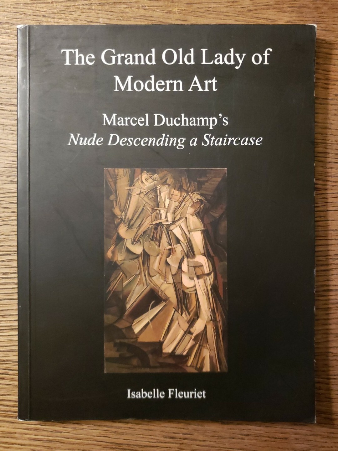 The Grand Old Lady of Modern Art: Marcel Duchamp’s Nude Descending a Staircase