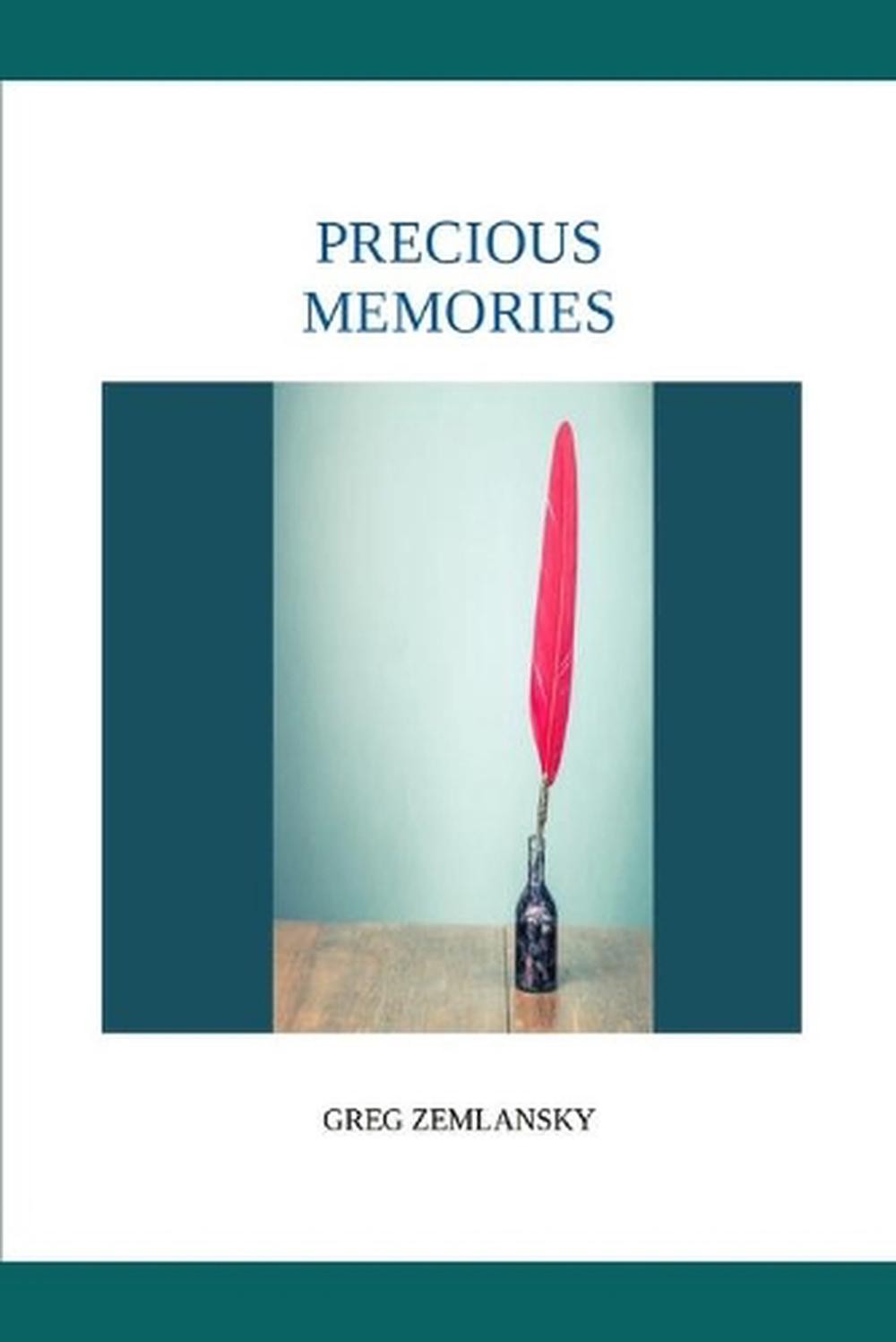 Precious Memories by Greg Zemlansky (English) Paperback Book