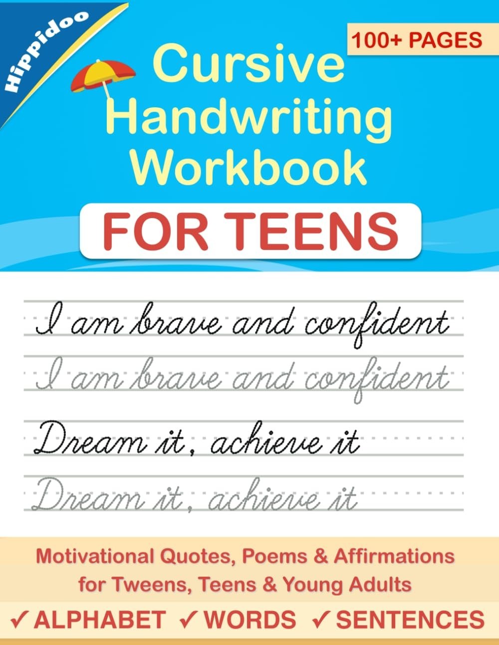 Cursive Handwriting Workbook for Teens: a Cursive Writing Practice Workbook