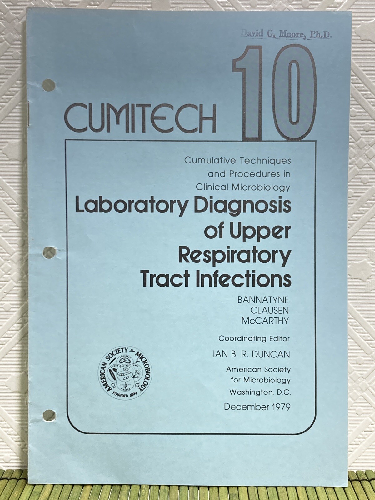 Cumitech 10 Cumulative Techniques Lab Diagnosis of Upper Respiratory Tract 1979