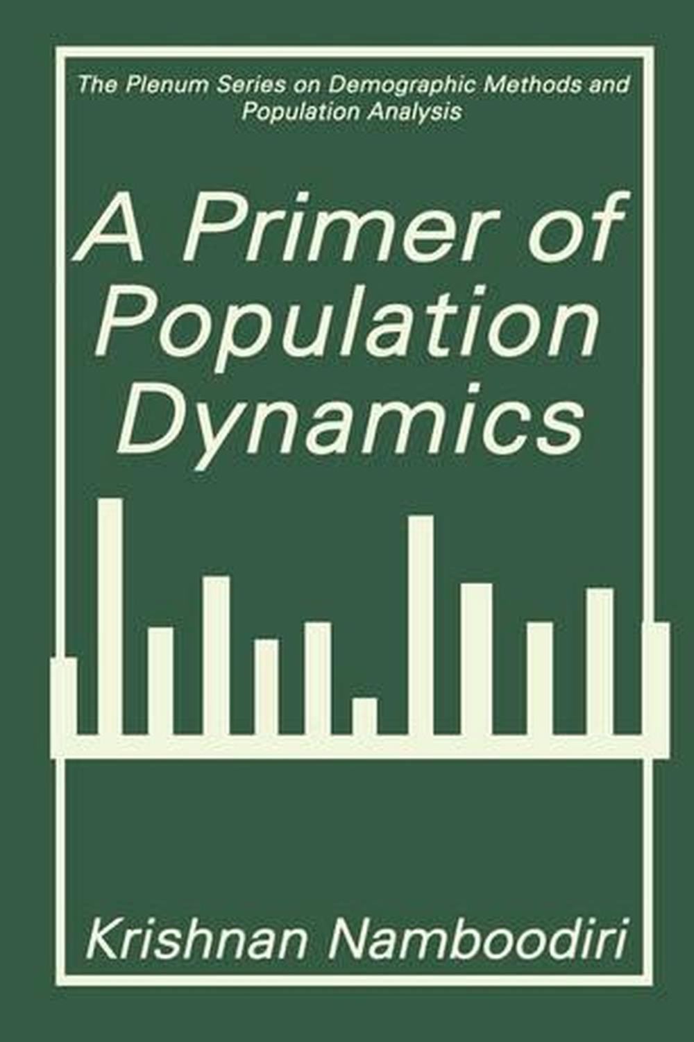 A Primer of Population Dynamics by Krishnan Namboodiri (English) Hardcover Book