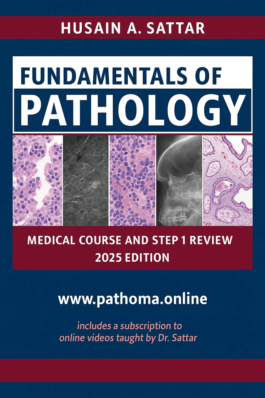 Pathoma 2025, by Husain A Sattar, Medical Course & USMLE Step 1 Review