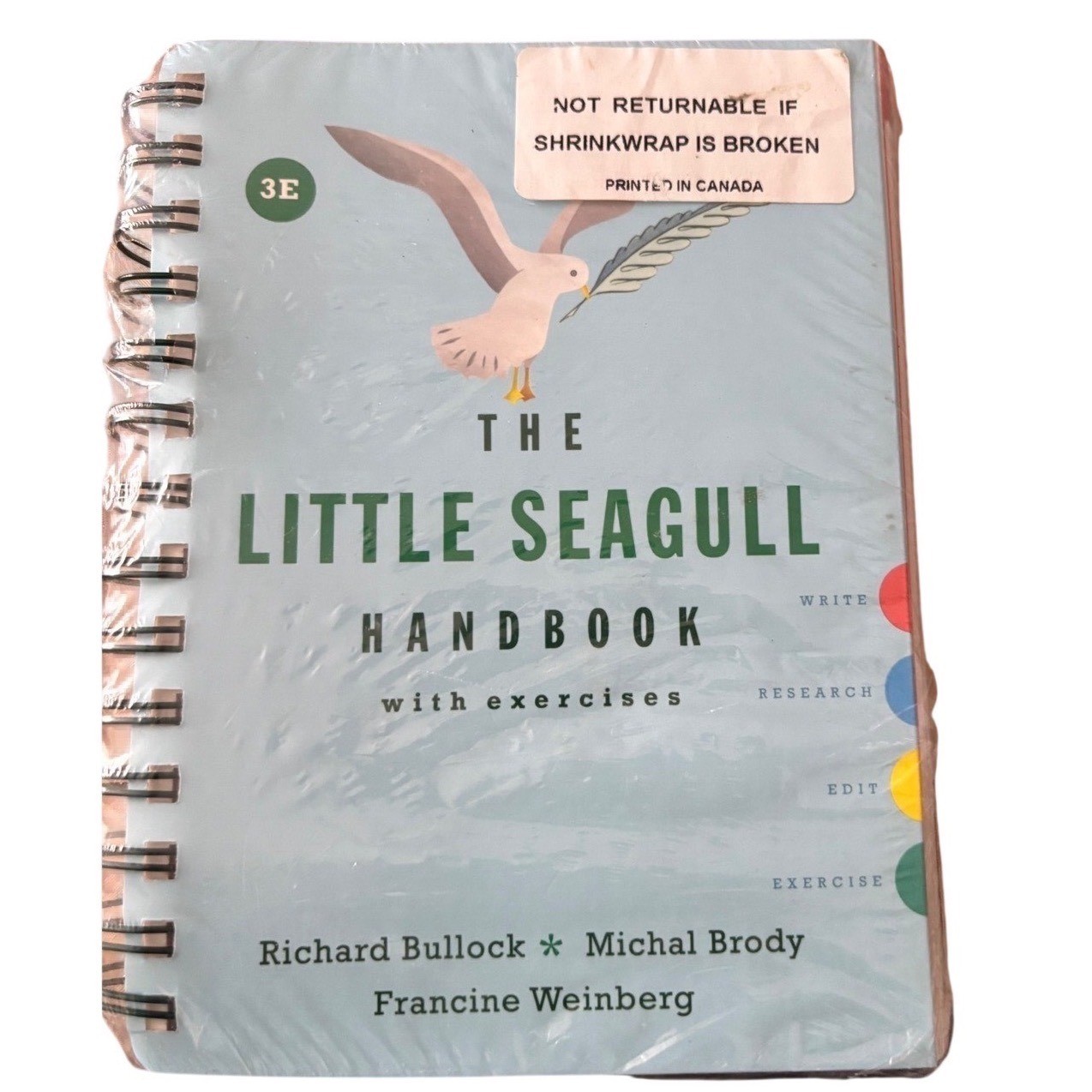 The Little Seagull Handbook with Exercises 3rd Edition 3E Bullock Brody Weinberg
