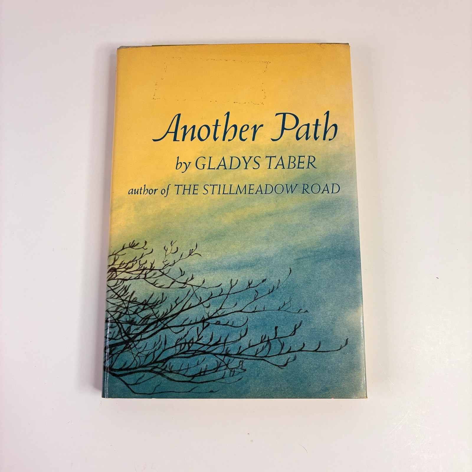 Another Path by Gladys Taber Hardcover with Dust Jacket 1963 8th Print