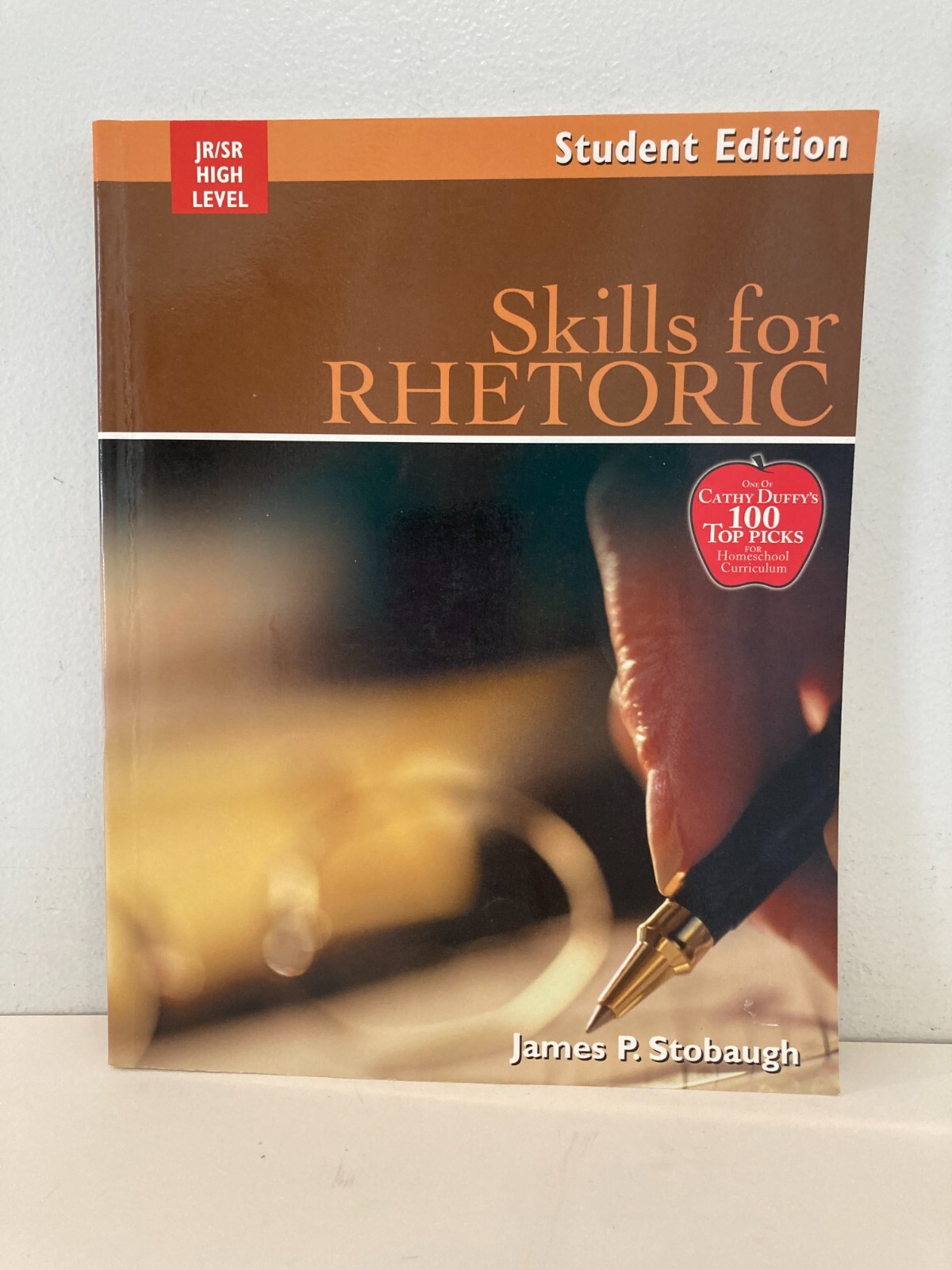 Skills for Rhetoric – Student Edition By James P. Stobaugh c2005 PB New!