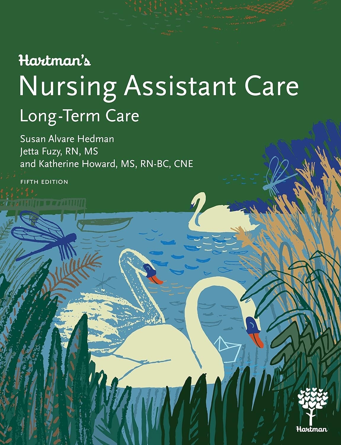 Hartman’s Nursing Assistant Care Long-Term Care Fifth Edition NEW