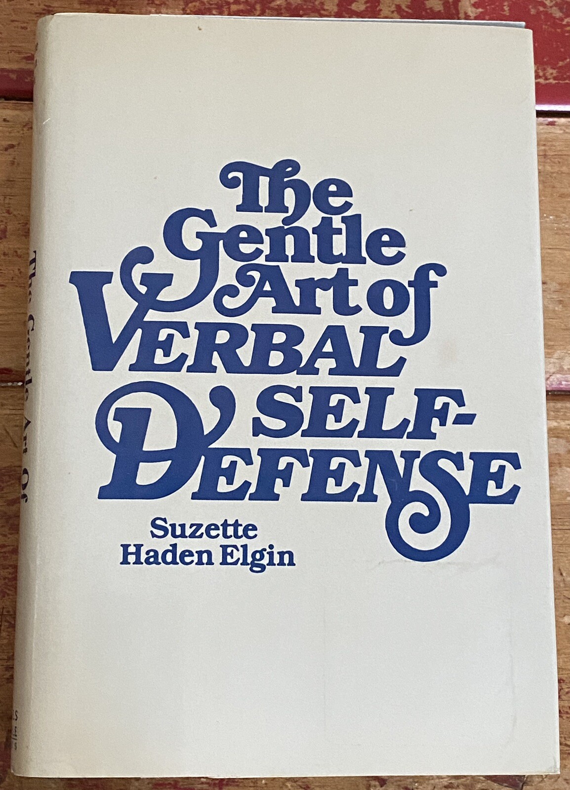 The Gentle Art of Verbal Self Defense by Suzette Haden Elgin 1993 HC DJ Barnes&N