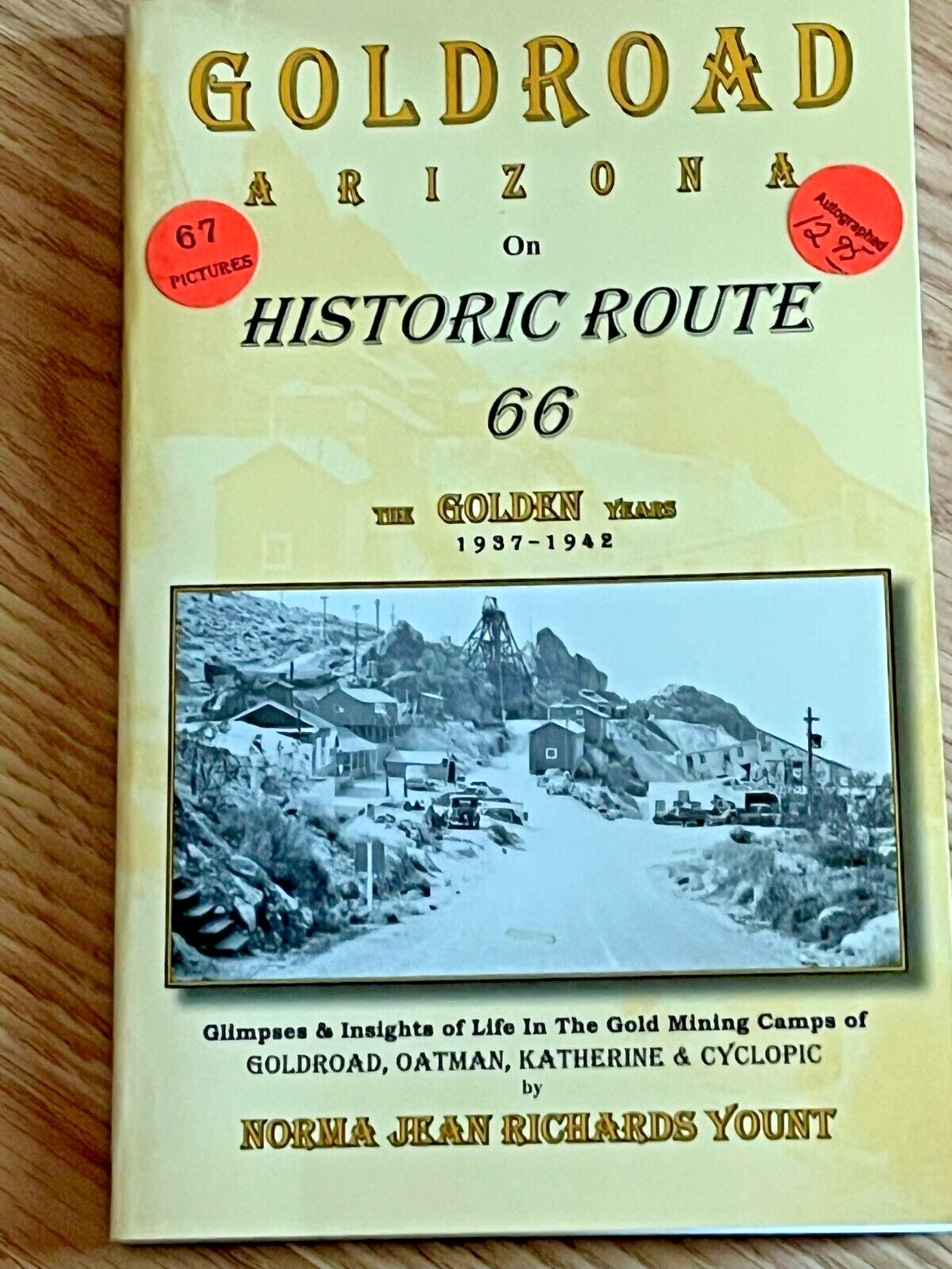 Goldroad Arizona On Historic Route 66 ISBN#9781427638526
