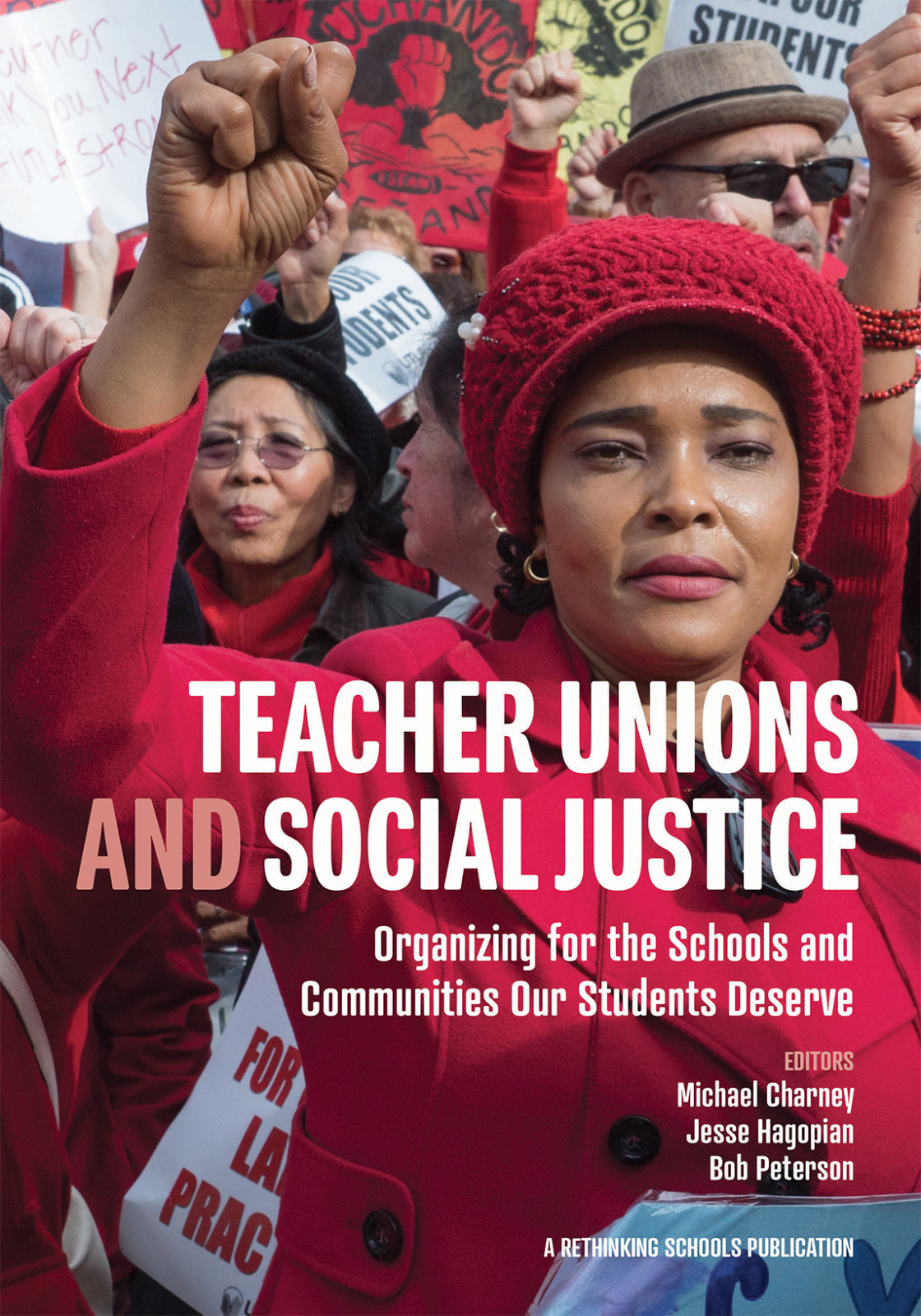 Teacher Unions and Social Justice Book & Sticker Organizing Schools Communities