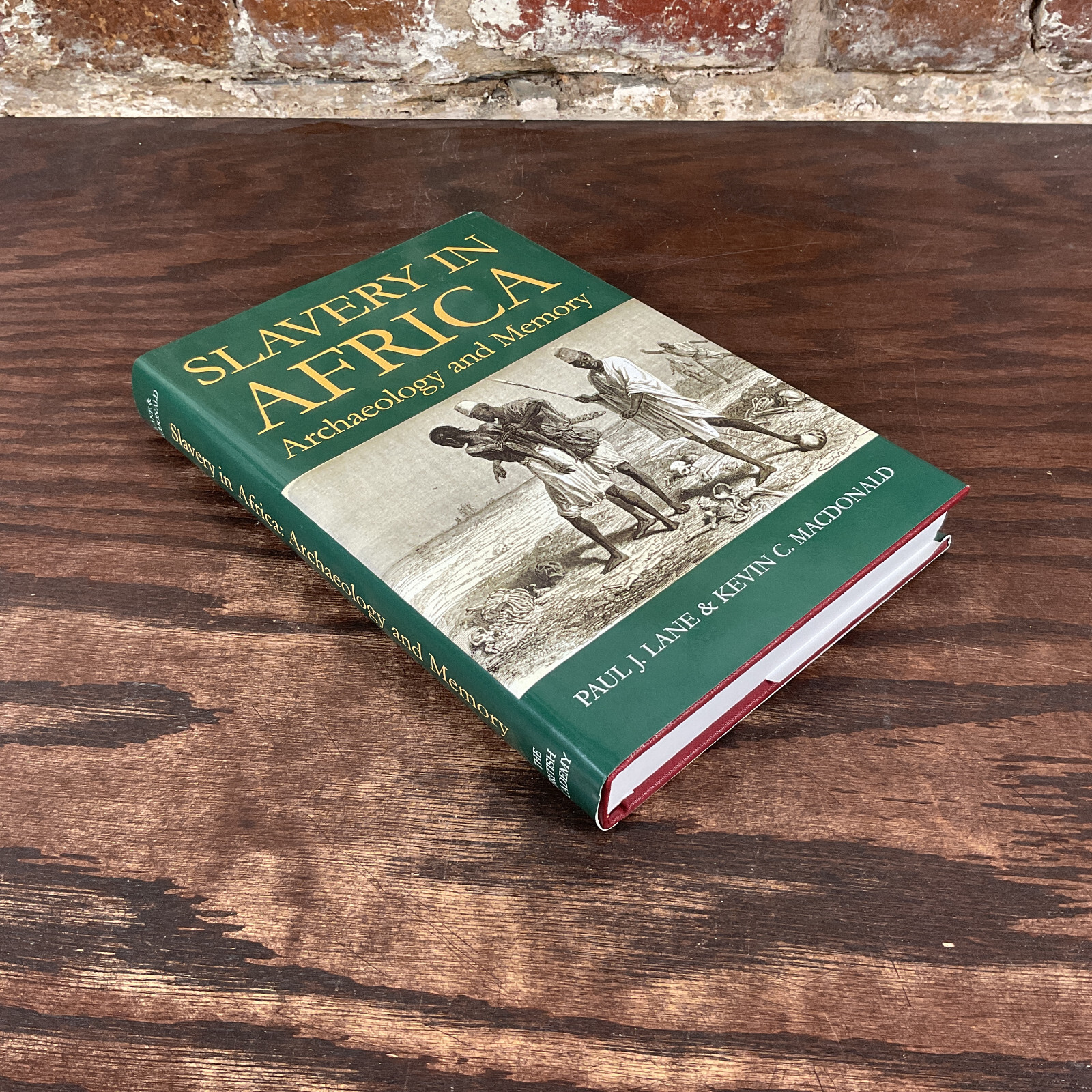 Slavery In Africa: Archaeology & Memory By Lane, Paul J.