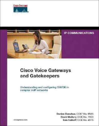Cisco Voice Gateways and Gatekeepers – Hardcover By Mallory, David – GOOD