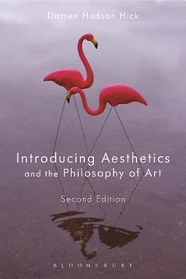 Introducing Aesthetics And The Philosophy Of Art
