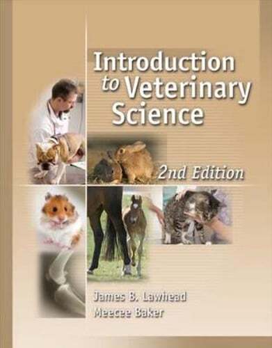 Introduction to Veterinary Science by James Lawhead: Used