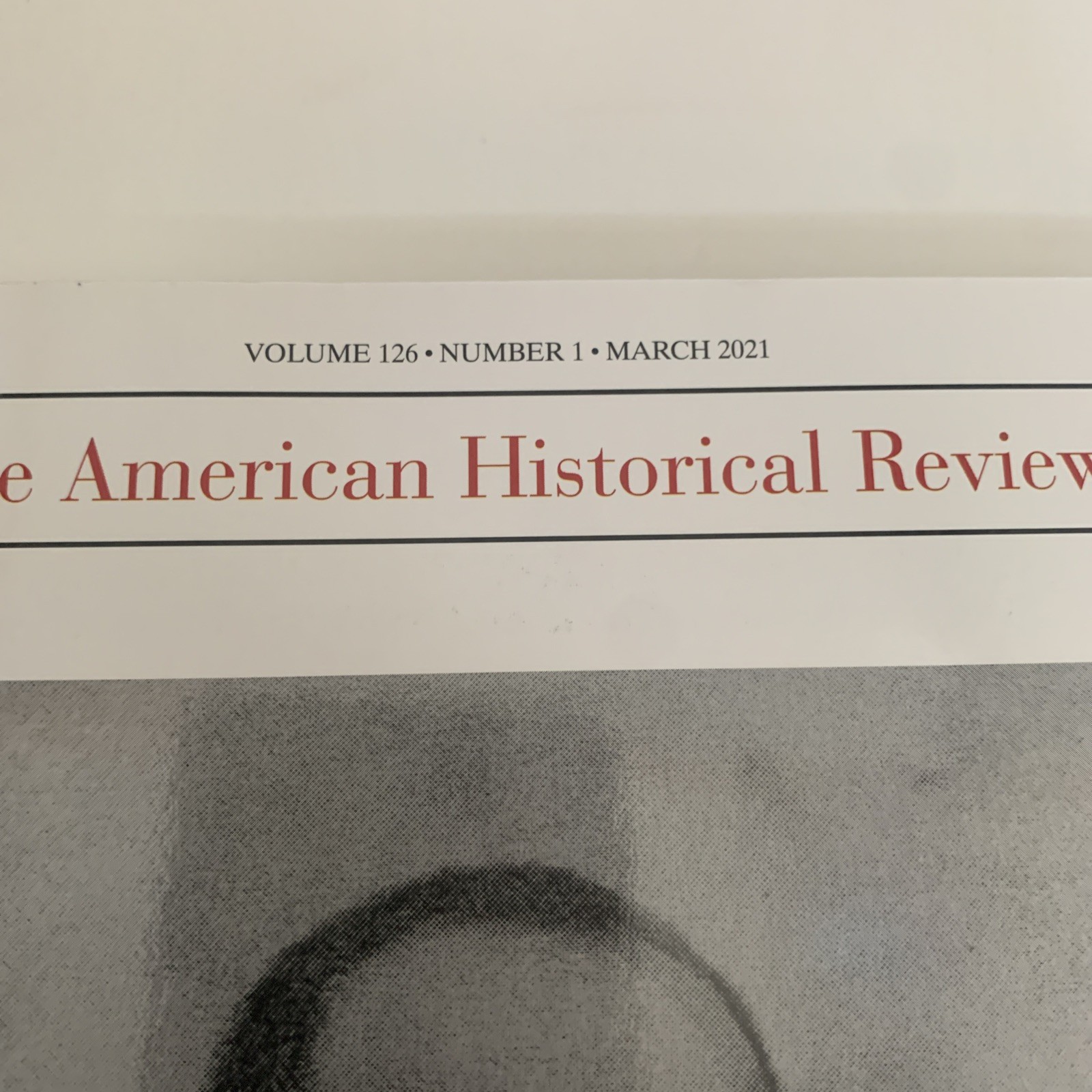 The American Historical Review Lot Of 3 Vol.125 #3, Vol.125 #4, Vol. 126 #1