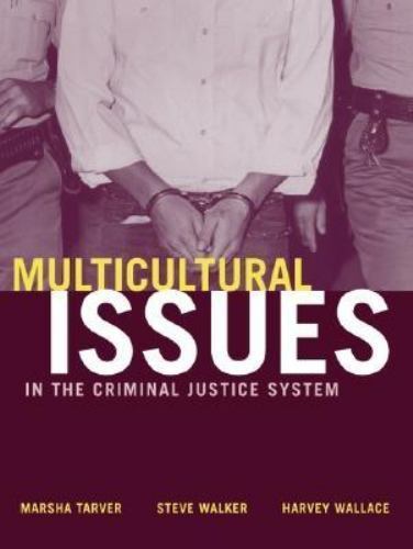 Multicultural Issues in the Criminal Justice System