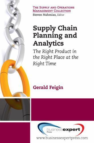 Supply Chain Planning & Analytics: The Right Product in the Right Place