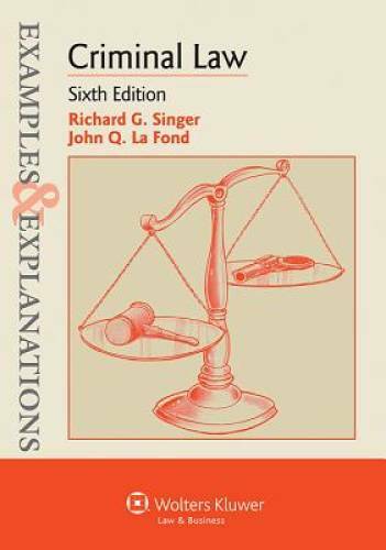 Examples & Explanations: Criminal Law, Sixth Edition – Paperback – GOOD