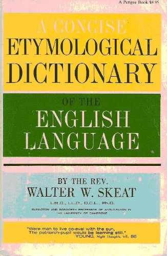 Concise Etymological Dictionary of – Paperback, by Walter W. Skeat – Acceptable