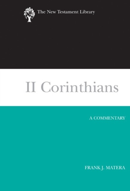 Matera – II Corinthians A Commentary – New hardback or cased book – X555z