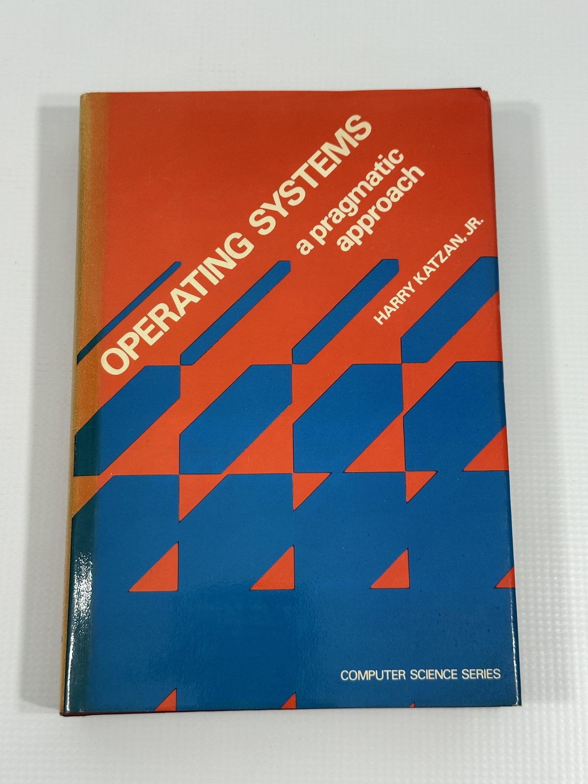 Vintage 1973 Operating Systems A Pragmatic Approach Harry Katzan HC Computer Sci