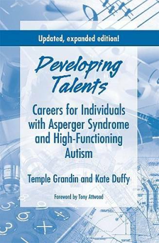 Developing Talents: Careers For Individuals With Asperger Syndrome And Hi – GOOD