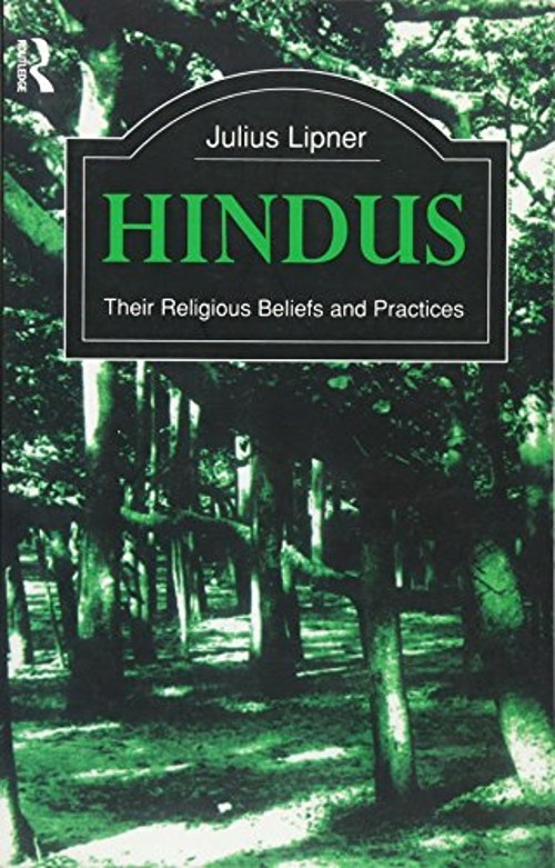 Hindus : Their Religious Beliefs and Practices Paperback Julius L