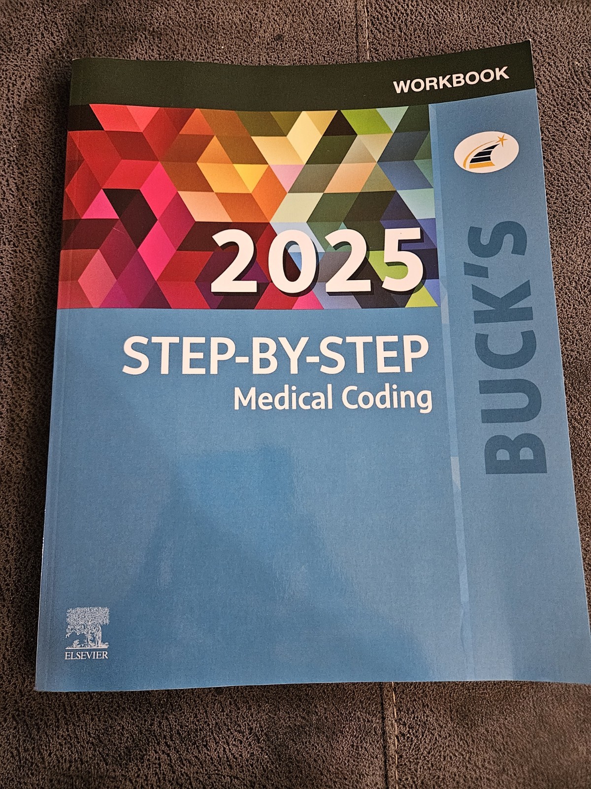 Buck’s Workbook for Step-by-Step Medical Coding, 2025 Edition Paperback (Unused)