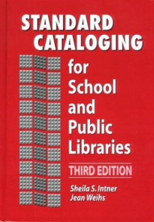 Standard Cataloging for School and Public Libraries Hardcover