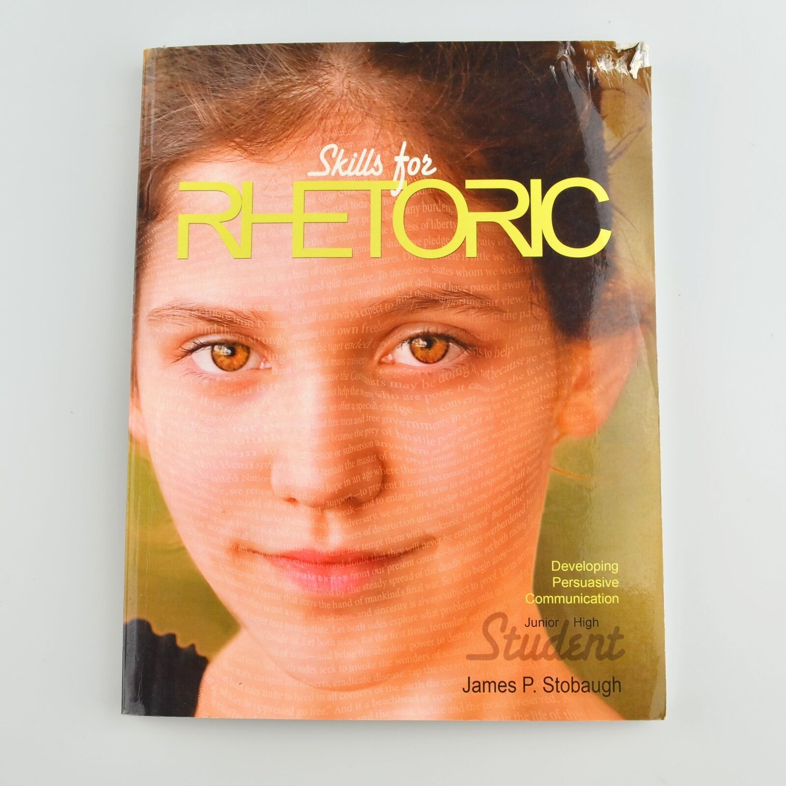 Skills For Rhetoric by James Stobaugh – Student Text – Persuasive Communication