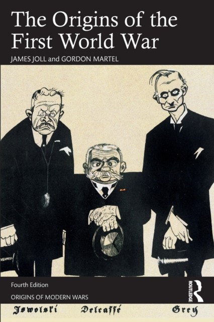 The Origins of the First World War by Gordon Martel (Paperback Book)