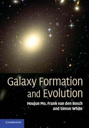 Galaxy Formation and Evolution by Houjun Mo: Used