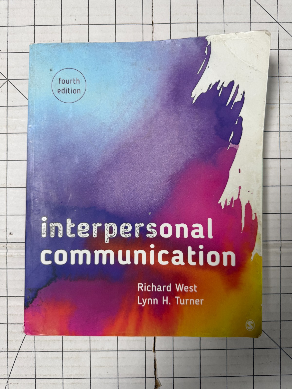 Interpersonal Communication by Lynn H. Turner and Richard West 4th Ed 2019, TPB