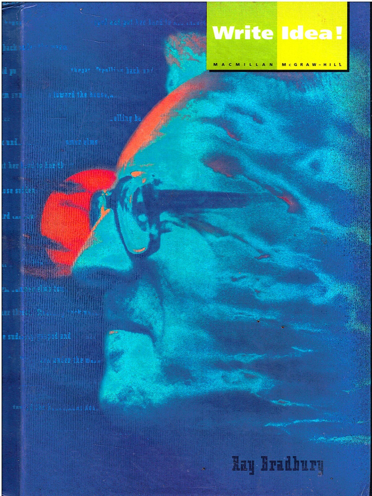 WRITE IDEA- Ray Bradbury- McGraw-Hill Textbook 442 pages on Writing HC LN
